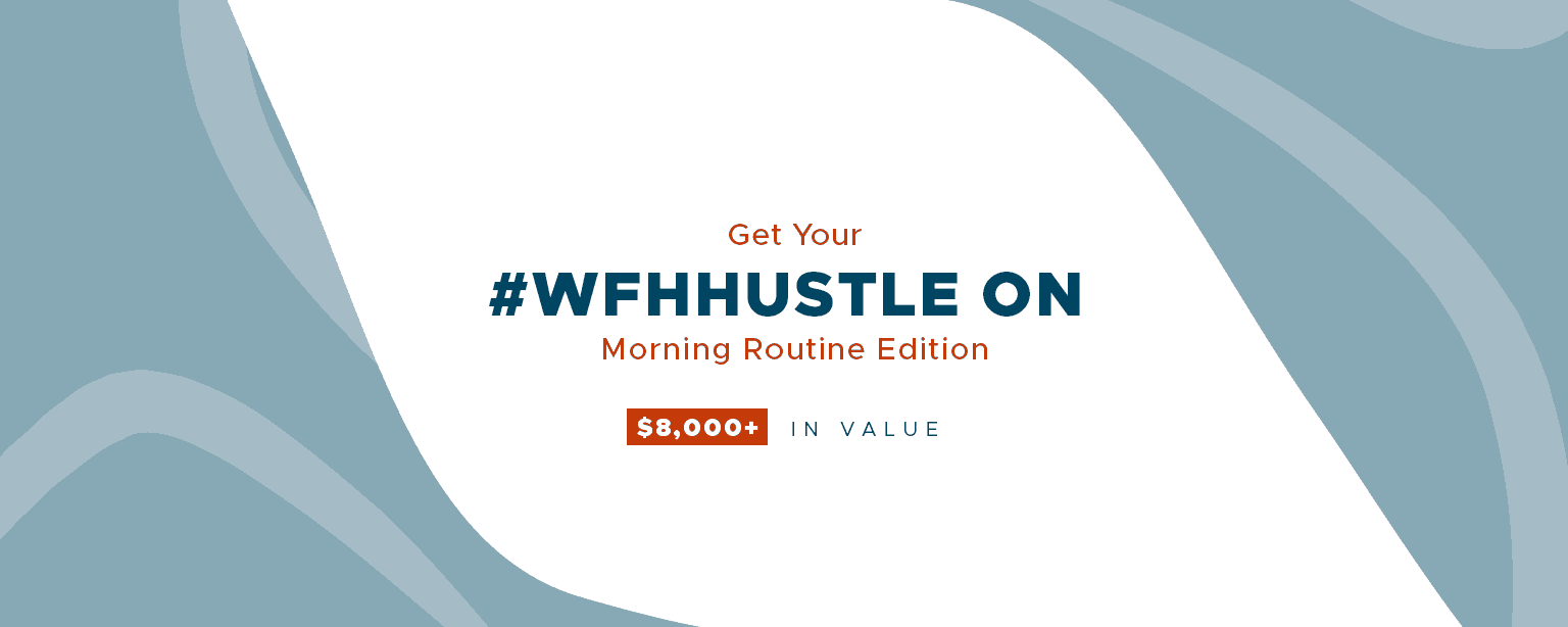 AppSumo Giveaway: Get Your #WFH Hustle On: Morning Routine Edition